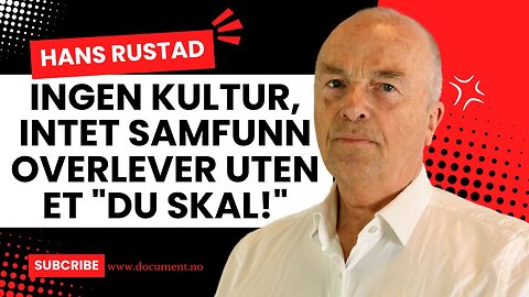 Ingen kultur, intet samfunn overlever uten et "Du skal!"