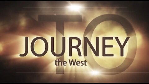 ourney to the West 03