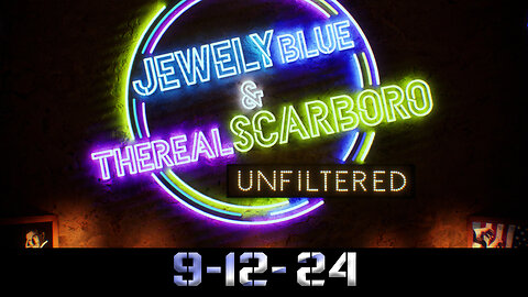 🔥NEW LIVE‼️ JewelyBlue & therealSCARBORO EVERY THURS at 8pm EDT‼️ | 9-12-2024