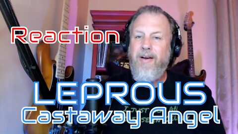 LEPROUS - Castaway Angels - First Listen/Reaction