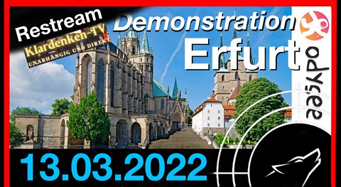 RESTREAM I Erfurt - Demonstration mit RA Ralf Ludwig und RA Alexander Christ am 13.03.2022