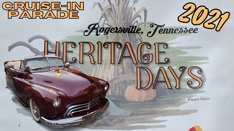 Rogersville Tennessee Heritage Days Cruise In Parade 2021