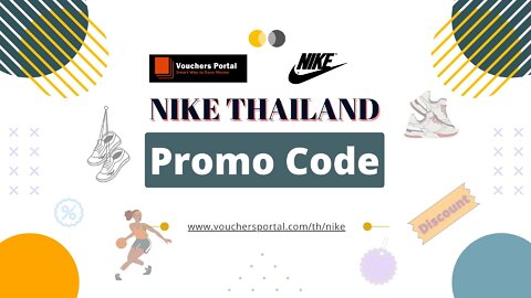 Get Latest Nike Thailand Promo Code 2022 | ส่วนลด Nike