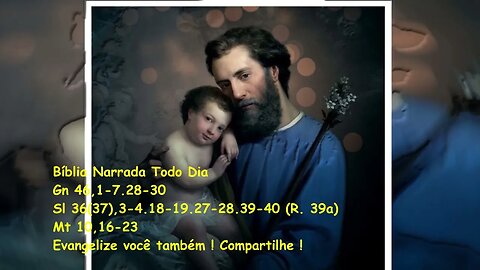 Evangelho do dia - Liturgia Diária - Gn 46,1-7.28-30 - Sl 36(37) - Mt 10,16-23