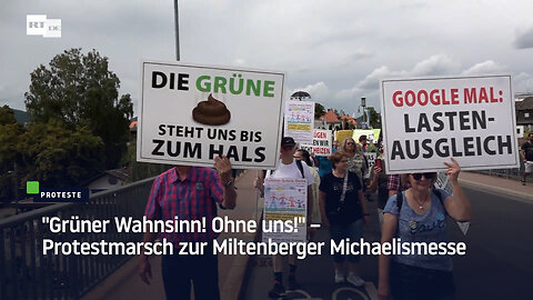 "Grüner Wahnsinn! Ohne uns!" – Protestmarsch zur Miltenberger Michaelismesse