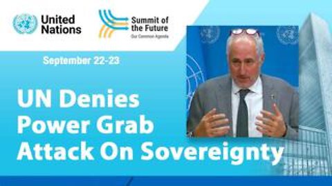 UN Denies It's Power Grab is an Attack On Sovereignty