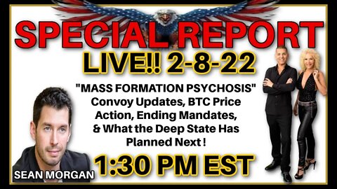 LIVE!! SPECIAL REPORT w. Sean Morg@n -Click the REGISTER NOW Link Below. TUES, FEB 8th @ 1:30 PM EST