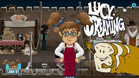 Lucy Dreaming - #02 Breaking Bread (Point-&-Click Adventure)