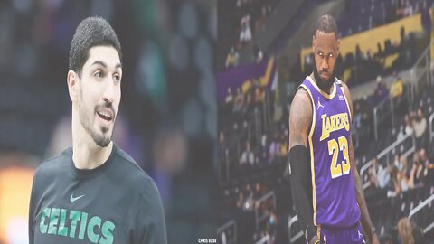 LeBron James Fears Enes Kanter