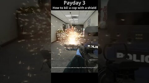 Payday 3 - how to kill a cop with a shield