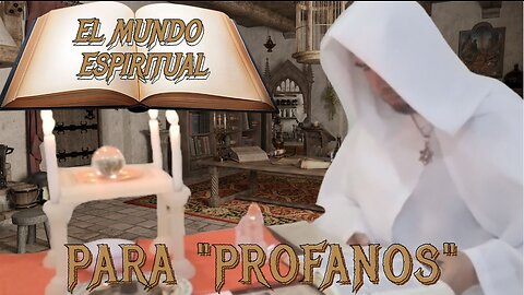 El Mundo Espiritual Para Profanos