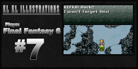 El El Plays Final Fantasy 6 Episode 7: Super Saiyan Lady