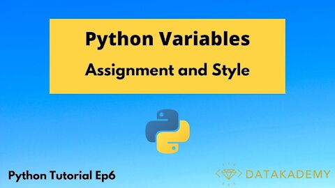 How to Use Python Variables | Python Tutorial Ep6