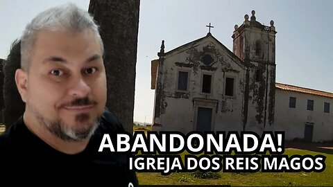 CONHECENDO NOVA ALMEIDA E IGREJA DOS REIS MAGOS