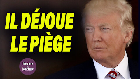 Le président TRUMP désamorce le PIEGE du Cash Act tendu par le CONGRES AMERICAIN