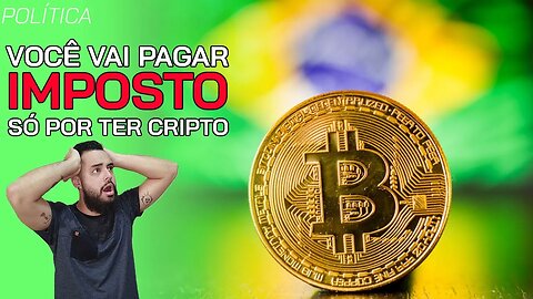 URGENTE: Imposto de 15% sobre Criptomoedas é APROVADO no SENADO - Entenda TUDO a respeito