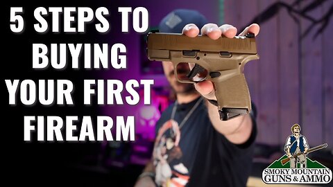 5 Steps to Buying Your First Gun