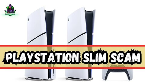 Playstation Slim Scam Scum