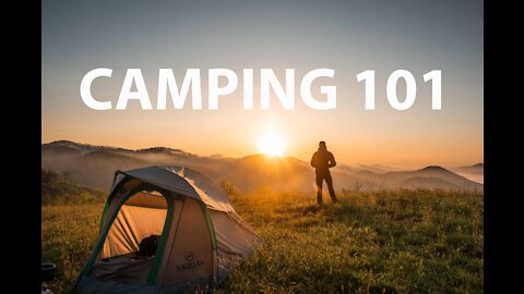 Camping 101 for Beginners | Useful Knowledge