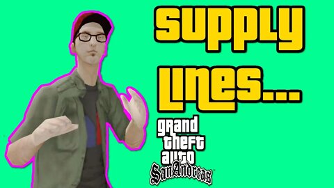 Grand Theft Auto San Andreas - Supply Lines [No Cheats, All Custcenes, No Commentary]