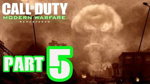 CALL OF DUTY 4: MODERN WARFARE (Remastered) - PART 5 - NUKE (COD CAMPAIGN)