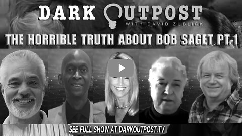 Dark Outpost 01-19-2022 The Horrible Truth About Bob Saget Part 1