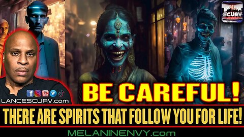 THERE ARE SPIRITS THAT FOLLOW YOU FOR LIFE! | LANCESCURV