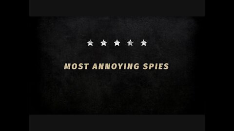 Most annoying spies trailer