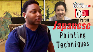 Cultures Explored EP 09 Part 1 | Learn Japanese Painting Techniques | First New Video of 2021