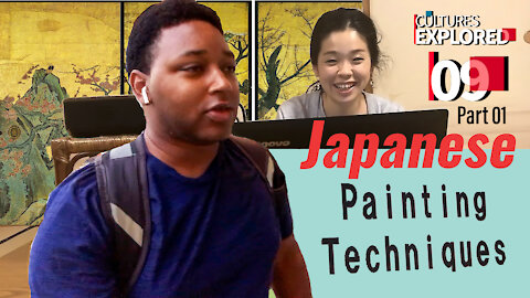 Cultures Explored EP 09 Part 1 | Learn Japanese Painting Techniques | First New Video of 2021