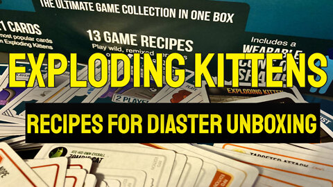 Exploding Kittens Recipes For Disaster Unboxing