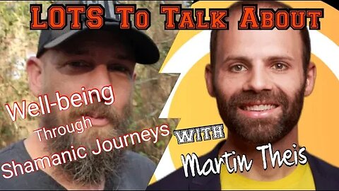 LOTS to Talk About with Martin Theis #interview #podcast #live #shaman #shamanic #Journey