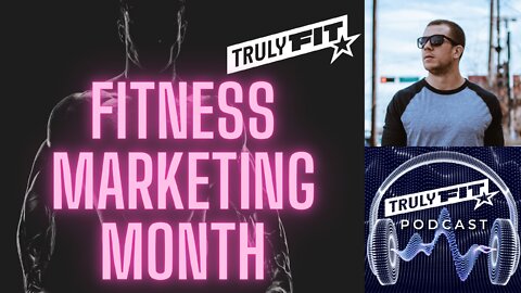 Fitness Marketing Month: Justin Murphy