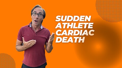 Sudden Athlete Cardiac Deaths NOT Sudden