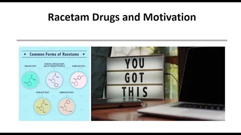 Racetams & Motivation