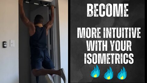 Intuitive Overcoming Isometrics