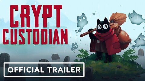 Crypt Custodian - Official Launch Trailer