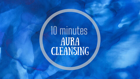 Meditation ~ 10 Min Meditation Music Aura Cleansing, Balancing & Healing, Relaxing, Chakra