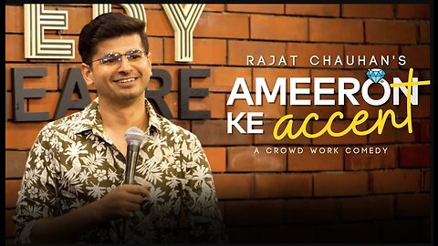 Ameero ka accent by Rajat Chouhan, Funny video