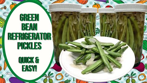 GREEN BEAN REFRIGERATOR PICKLES!! SUMMER GARDEN HARVEST RECIPE!!