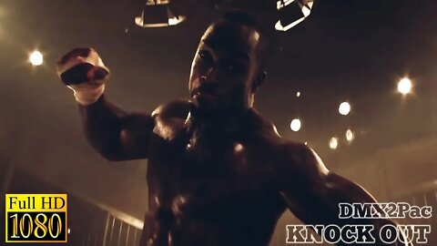 2Pac ft. DMX - Knock Out | Motivational Video | (HD) 2022