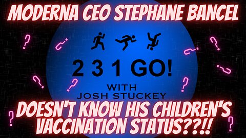 Moderna CEO doesn't know his children's vaccine status!