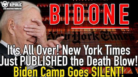 It’s All Over! New York Times Just PUBLISHED the Death Blow! Biden Camp Goes SILENT!