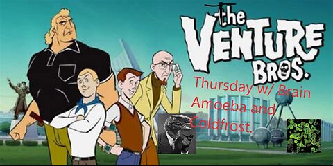 The Venture Bros. Live Thursday Commentary S7 E9 'The Forecaster Manufacturer'