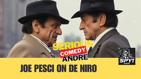 Joe Pesci on Robert De Niro