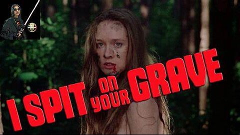 I Spit on Your Grave (1978)