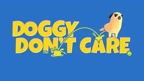 Doggy Don't Care Demo Gameplay