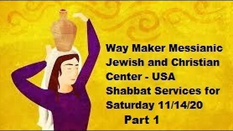 Parashat Chayei Sarah - Shabbat Service for 11.14.20 - Part 1