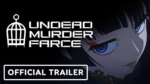 Undead Murder Farce - Official Trailer