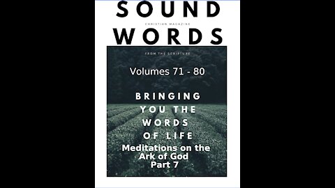 Sound Words, Meditations on the Ark of God, Part 7